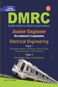 DMRC - Junior Engineer Recruitment Examination (Electrical Engineering) : Includes Solved Paper - 2013 5th Edition