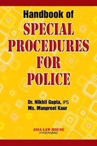 Handbook of Special Procedures for Police