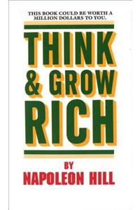 Think and Grow Rich