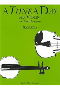 Tune a Day for Violin, Book Two: Book 2
