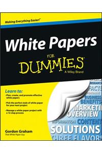 White Papers For Dummies