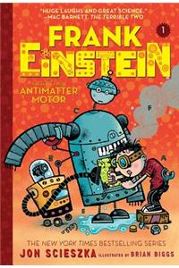 Frank Einstein and the Antimatter Motor