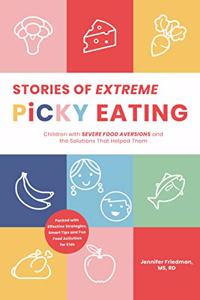 Stories of Extreme Picky Eating