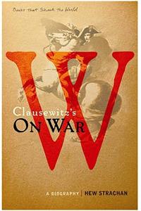 Carl von Clausewitz's On War