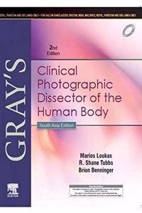 Gray's Clinical Photographic Dissector of the Human Body, 2 edition- South Asia Edition