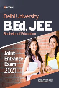 Delhi University B.Ed. Joint Entrance Exam 2021