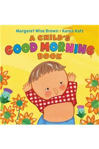 Child's Good Morning Book Board Book