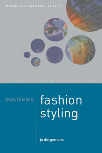 Mastering Fashion Styling