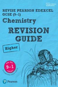 Pearson REVISE Edexcel GCSE Chemistry (Higher) Revision Guide: incl. online revision and quizzes - for 2025, 2026 exams