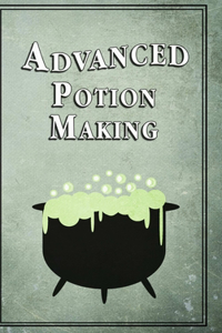 Advanced Potion Making