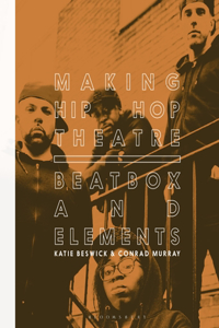 Making Hip Hop Theatre