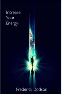 Increase Your Energy