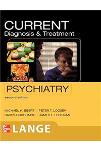 Current Diagnosis & Treatment Psychiatry, Second Edition