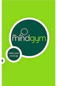 The Mind Gym: Wake Up Your Mind