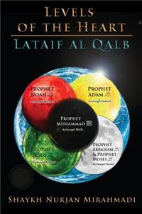 Levels of the Heart - Lataif al Qalb