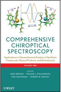 Comprehensive Chiroptical Spectroscopy, Volume 2: Applications in Stereochemical Analysis of Synthetic Compounds, Natural Products, and Biomolecules