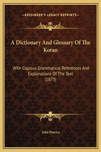 Dictionary And Glossary Of The Koran