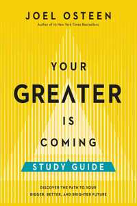 Your Greater Is Coming Study Guide
