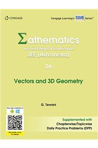 Mathematics for Joint Entrance Examination JEE (Advanced): Vectors & 3D Geometry