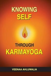 Knowing Self Through Karmayoga