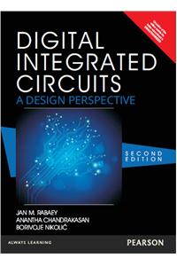 Digital Integrated Circuits : A design perspective