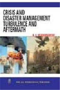 Crisis and Disaster Management Turbulence and Aftermath