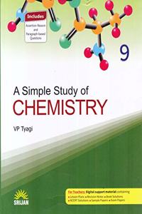 A Simple Study Of Chemistry For Class 9 (Examination 2020-2021)