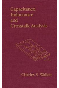 Capacitance, Inductance, and CrossTalk Analysis