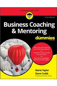 Business Coaching & Mentoring For Dummies