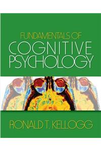 Fundamentals of Cognitive Psychology