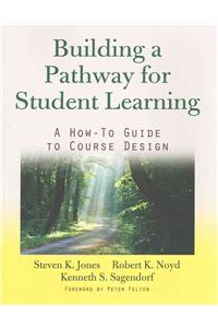 Building a Pathway to Student Learning