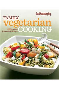 Good Housekeeping Family Vegetarian Cooking