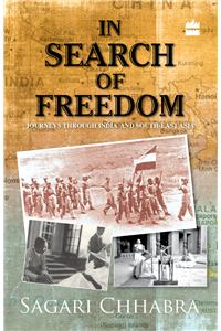 In Search of Freedom: Journeys Through India and South-East Asia