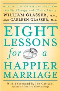 Eight Lessons for a Happier Marriage