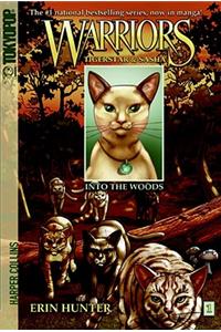 Warriors Manga: Tigerstar and Sasha #1: Into the Woods