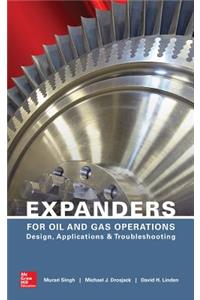 Expanders for Oil and Gas Operations