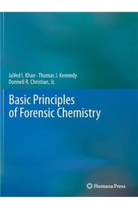 Basic Principles of Forensic Chemistry