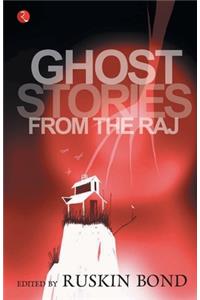 Ghost Stories From The Raj