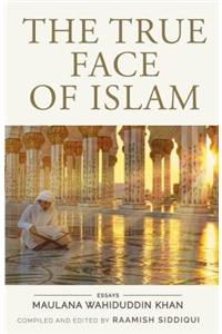True Face of Islam: Essays