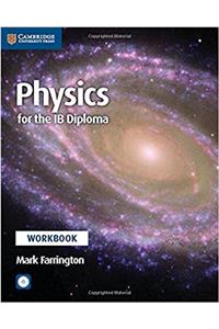 Physics for the IB Diploma Workbook with CD-ROM