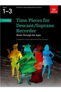 Time Pieces for Descant/Soprano Recorder, Volume 1