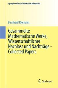 Gesammelte Mathematische Werke, Wissenschaftlicher Nachlass Und Nachträge - Collected Papers
