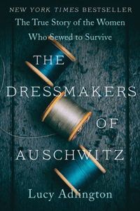 Dressmakers of Auschwitz