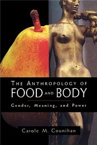 Anthropology of Food and Body