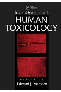 Handbook of Human Toxicology