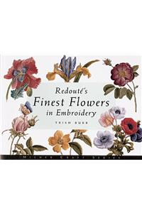 Redoute's Finest Flowers in Embroidery