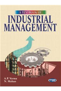 A Text Book of Industrial Management