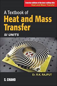 A Textbook of Heat and Mass Transfer ( Consice Edition)