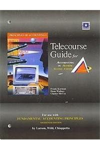 Student Telecourse Guide, Volume 1, Chapters 1-13 for Use with Fundamental Accounting Principles