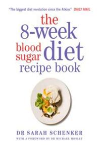 The 8-Week Blood Sugar Diet Recipe Book